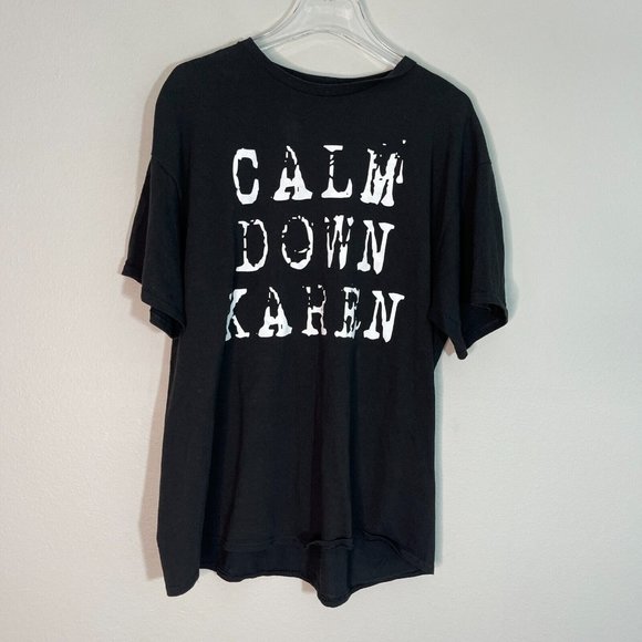 Fashion Nova Other - Fashion Nova Men XL Calm Down Karen T Tee Shirt Black